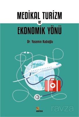 Medikal Turizm ve Ekonomik Yönü - 1