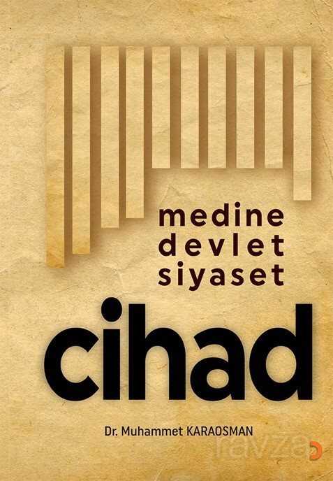 Medine Devlet Siyaset Cihad - 1