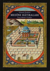 Medine Hatiralari - Bedir Yayınları