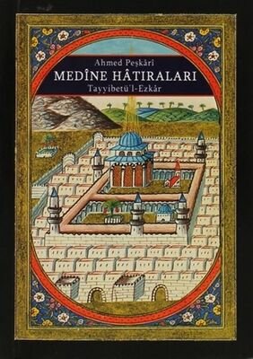 Medine Hatiralari - 1