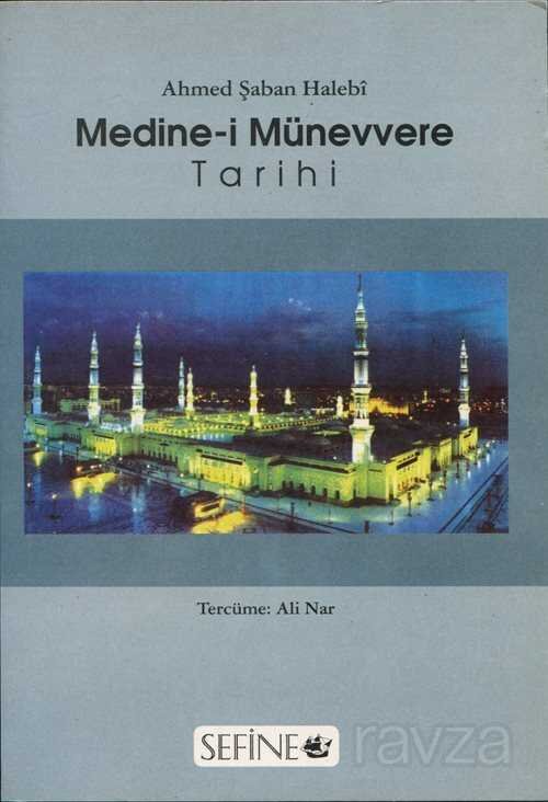 Medine-i Münevvere Tarihi (Sefine) - 2