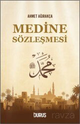 Medine Sözleşmesi - Duruş