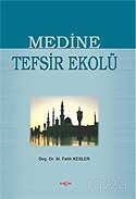 Medine Tefsir Ekolü - Akçağ Yayınları