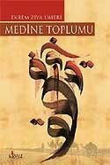 Medine Toplumu - Risale Yayınları
