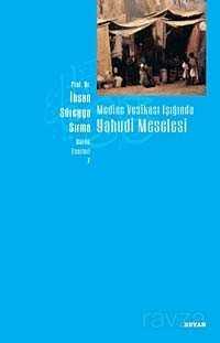 Medine Vesikası Işığında Yahudi Meselesi - Beyan Yayınları