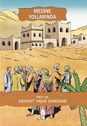 Medine Yollarında - Tahlil Yayınları