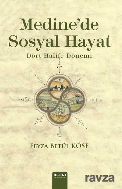 Medinede Sosyal Hayat - Mana Yayınları