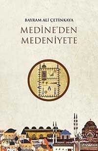 Medine'den Medeniyete - İnsan Yayınları