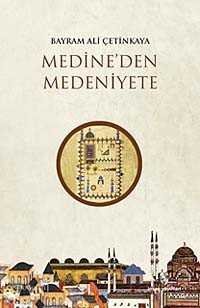 Medine'den Medeniyete - 1