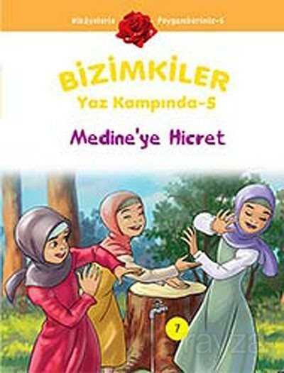 Medine'ye Hicret / Bizimkiler Yaz Kampında -5 - 1