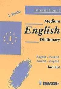 Medium English Dictionary / English - Turkish Turkish - English - 1