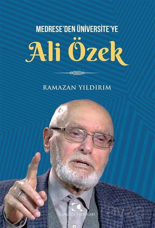 Medrese'den Üniversite'ye Ali Özek - 1