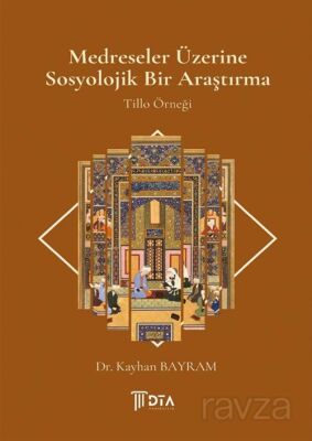 Medreseler Üzerine Sosyolojik Bir Araştırma - 1
