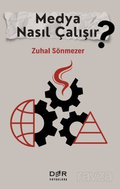 Medya Nasıl Çalışır? - 1