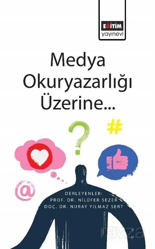 Medya Okuryazarlığı Üzerine - Eğitim Kitabevi