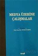 Medya Üzerine Çalışmalar - 1