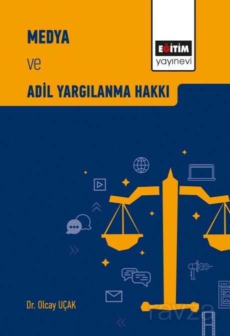 Medya ve Adil Yargılanma Hakkı - Eğitim Kitabevi