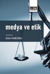 Medya ve Etik - Eğitim Kitabevi
