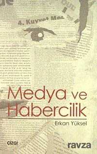 Medya ve Habercilik - Çizgi Kitabevi