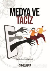 Medya ve Taciz - Efe Akademi Yayınları