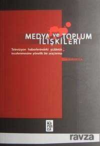 Medya ve Toplum İlişkileri - 1