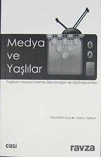 Medya ve Yaşlılar - Çizgi Kitabevi