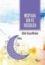Medyada Din ve Değerler - Dem Yayınları