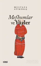 Mefhumlar ve Yüzler - Çizgi Kitabevi