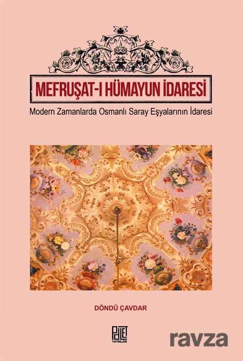 Mefruşat-I Hümayun İdaresi - Palet Yayınları (Konya)