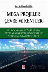 Mega Projeler Çevre ve Kentler - Ekin Kitabevi Yayınları (Bursa)