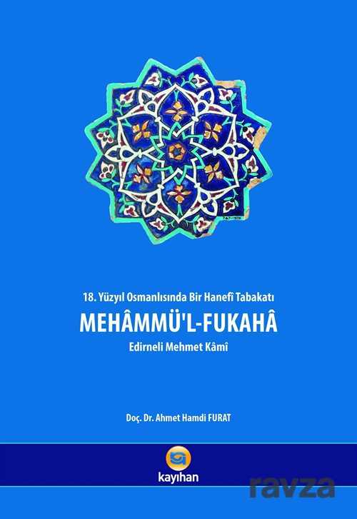 Mehammü'l-Fukaha - Kayıhan Yayınları