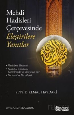 Mehdi Hadisleri Çerçevesinde Eleştirilere Yanıtlar - 1
