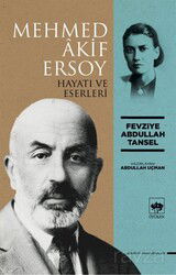 Mehmed Akif Ersoy Hayatı ve Eserleri - Ötüken Neşriyat