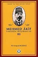 Mehmed Akif Hakkında Araştırmalar III - M.Ü. İlahiyat Fak. Vakfı Yayınları