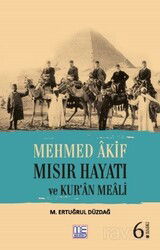 Mehmed Akif Mısır Hayatı Ve Kur'an Meali - Med Yayınevi