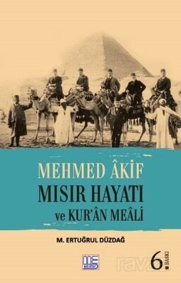 Mehmed Akif Mısır Hayatı Ve Kur'an Meali - 1