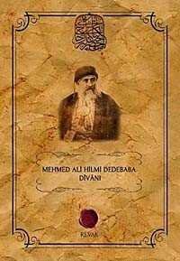 Mehmed Ali Hilmi Dedebaba Divanı - 1