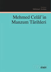 Mehmed Celal'in Manzum Tarihleri - Kitabevi Yayıncılık