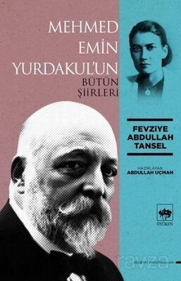 Mehmed Emin Yurdakul'un Bütün Şiirleri - 1