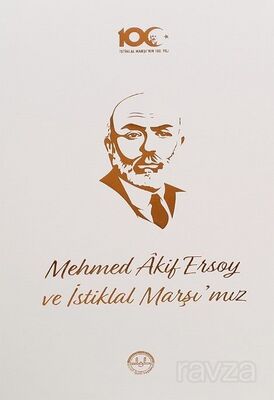 Mehmed Âkif Ersoy ve İstiklal Marşı'mız - 1