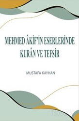 Mehmed Âkif'in Eserlerinde Kuran ve Tefsir - Üniversite Yayınları