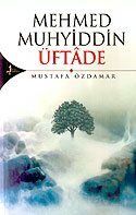 Mehmed Muhyiddin Üftade - 1