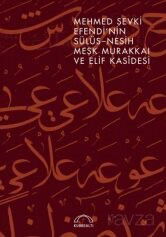 Mehmed Şevki Efendi'nin Sülüs-Nesih Meşk Murakkaı ve Elif Kasîdesi - Kubbealtı Neşriyat