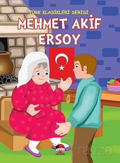 Mehmet Akif Ersoy - Şiir Çocuk Yayınları