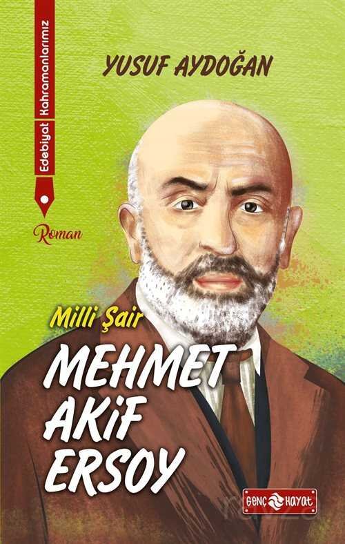 Mehmet Akif Ersoy / Edebiyat Kahramanlarımız 1 - 1