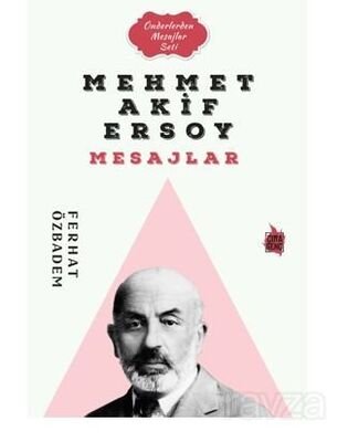 Mehmet Akif Ersoy Mesajlar - 1