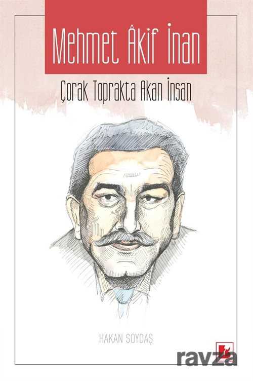 Mehmet Akif İnan - Bir Yayıncılık