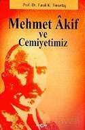 Mehmet Akif ve Cemiyetimiz - Akçağ Yayınları