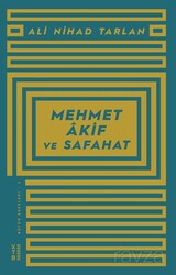 Mehmet Akif ve Safahat - Ketebe Yayınevi