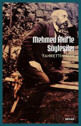 Mehmet Akif'le Söyleşiler - Beyan Yayınları